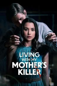Living with My Mothers Killer (2023)