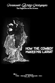 How the Cowboy Makes His Lariat (1917)