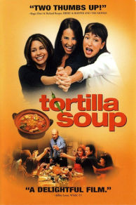 Tortilla Soup (2001)