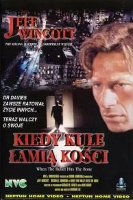 When the Bullet Hits the Bone (1996)