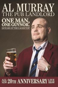 Al Murray: one man, one guvnor (2014)