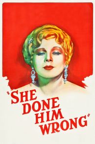 She Done Him Wrong (1933)