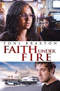 Faith Under Fire (2018)