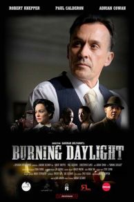 Burning Daylight (2010)