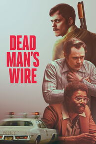 Dead Mans Wire (2025)