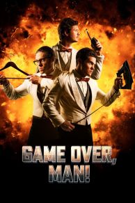Game Over Man! (2018)