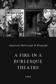 A Fire in a Burlesque Theatre (1904)