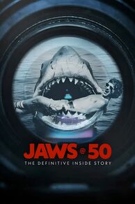 Jaws @ 50: The Definitive Inside Story (2025)