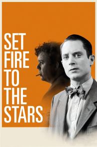 Set Fire to the Stars (2014)