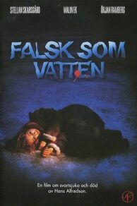False as Water ( Falsk som vatten) (1985)