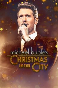 Michael Bubles Christmas in the City (2021)