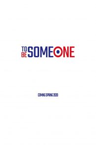 To Be Someone (2020)