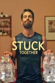 Stuck Together (2021)