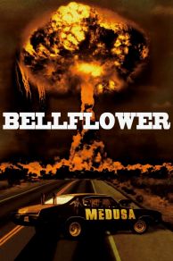 Bellflower (2011)