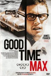 Good Time Max (2007)