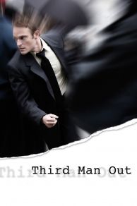 Third Man Out (2005)