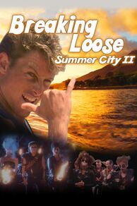 Breaking Loose: Summer City II (1988)