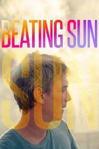 Beating Sun (Tant que le soleil frappe) (2022)