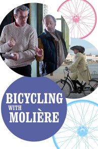 Bicycling with Molière (2013)