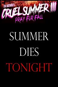 Cruel Summer III: Pray for Fall (2024)