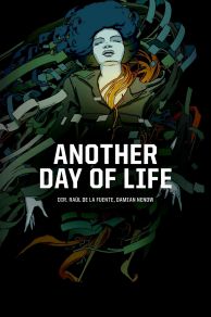 Another Day of Life (Un día más con vida) (2018)