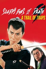 Sleepy Eyes of Death: A Trail of Traps (1967)