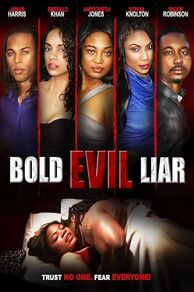 Bold Evil Liar (2015)