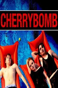 Cherrybomb (2009)