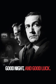Good Night and Good Luck. (2005)