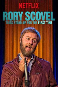 Rory Scovel Tries Stand-Up for the First Time (2017)