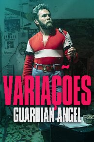 Variações: Guardian Angel (2019)