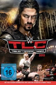 WWE TLC Tables, Ladders & Chairs (2015)