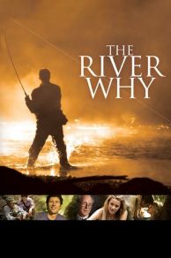 The River Why (2010)