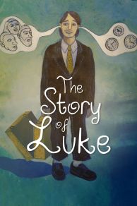 The Story of Luke (2012)