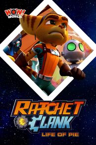 Ratchet & Clank: Life of Pie (2021)