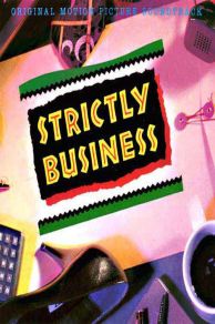 Strictly Business (1991)