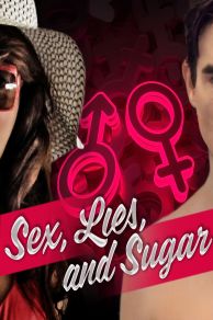 Sex, Lies, and Sugar (2022)