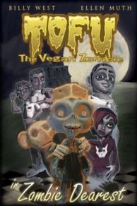 Tofu the Vegan Zombie in Zombie Dearest (2007)