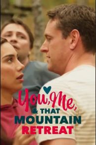You, Me, and that Mountain Retreat (2023)