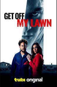 Get Off My Lawn (2025)