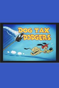 Dog Tax Dodgers (1948)