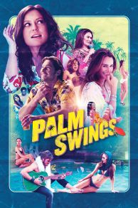 Palm Swings (2017)