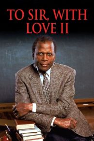 To Sir, with Love II (1996)