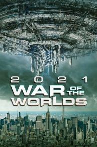 The War of the Worlds 2021 (2021)