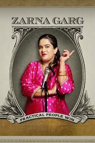 Zarna Garg: Practical People Win. (2025)