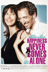 Happiness Never Comes Alone (2012)