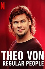 Theo Von: Regular People (2021)