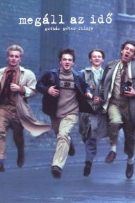 Time Stands Still (Megáll az idö) (1982)