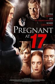 Pregnant at 17 (2016)