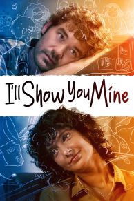 Ill Show You Mine (2022)